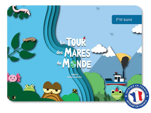 Le Tour des Mares du Monde éd. Sésames